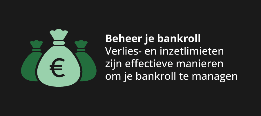 Neem controle over je bankroll!